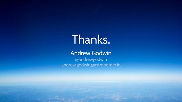 Thanks.
Andrew Godwin
@andrewgodwin
andrew.godwin@astronomer.io
