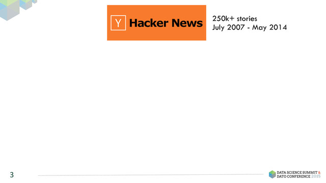 3
250k+ stories
July 2007 - May 2014
