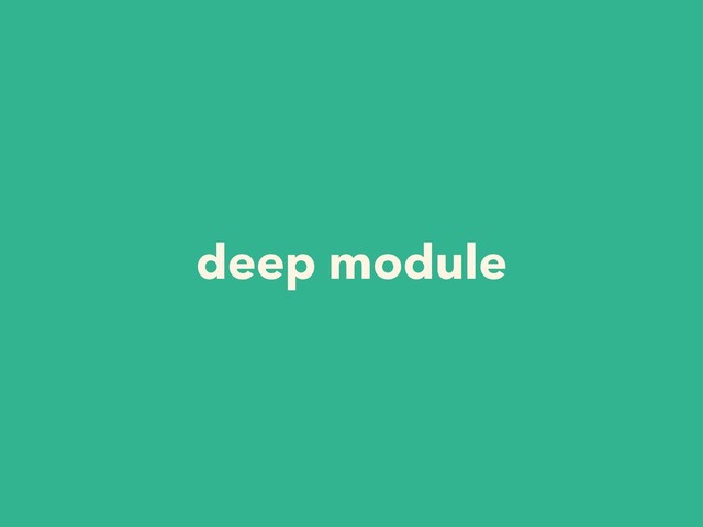 deep module
