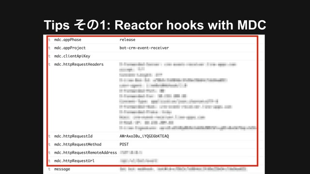 Tips ͦͷ1: Reactor hooks with MDC
