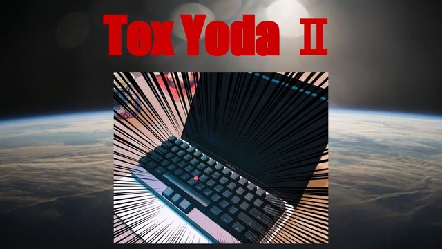 Tex Yoda Ⅱ
