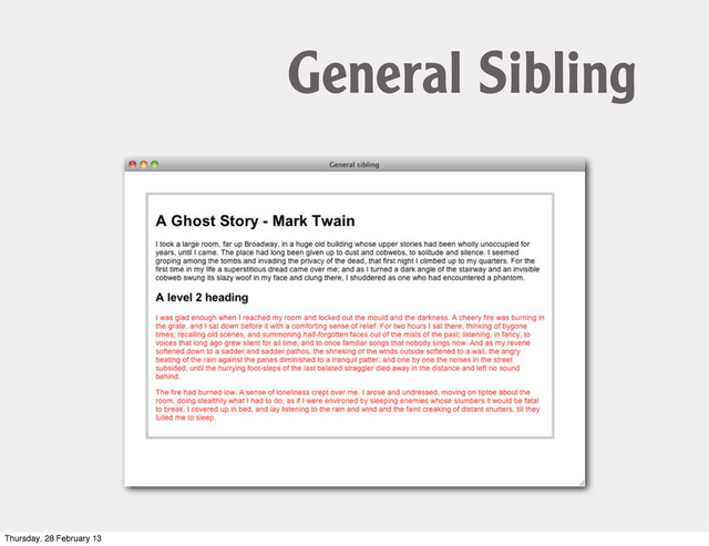 General Sibling
Thursday, 28 February 13
