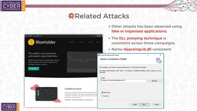 💥Related Attacks
Other attacks has been observed using
fake or trojanised applications.
The DLL proxying technique is
consistent across those campaigns.
Name HijackingLib.dll consistent
