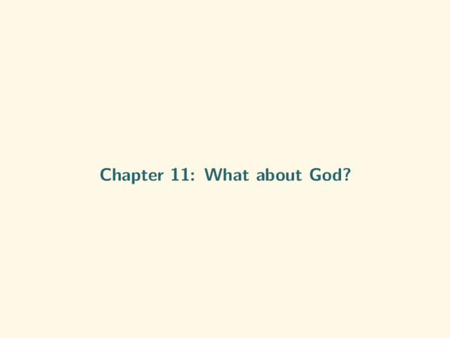 Chapter 11: What about God?
