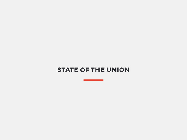 STATE OF THE UNION
