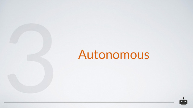 Autonomous
3
