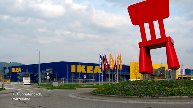 IKEA Spreitenbach,
Switzerland
3

