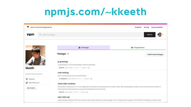 npmjs.com/~kkeeth
