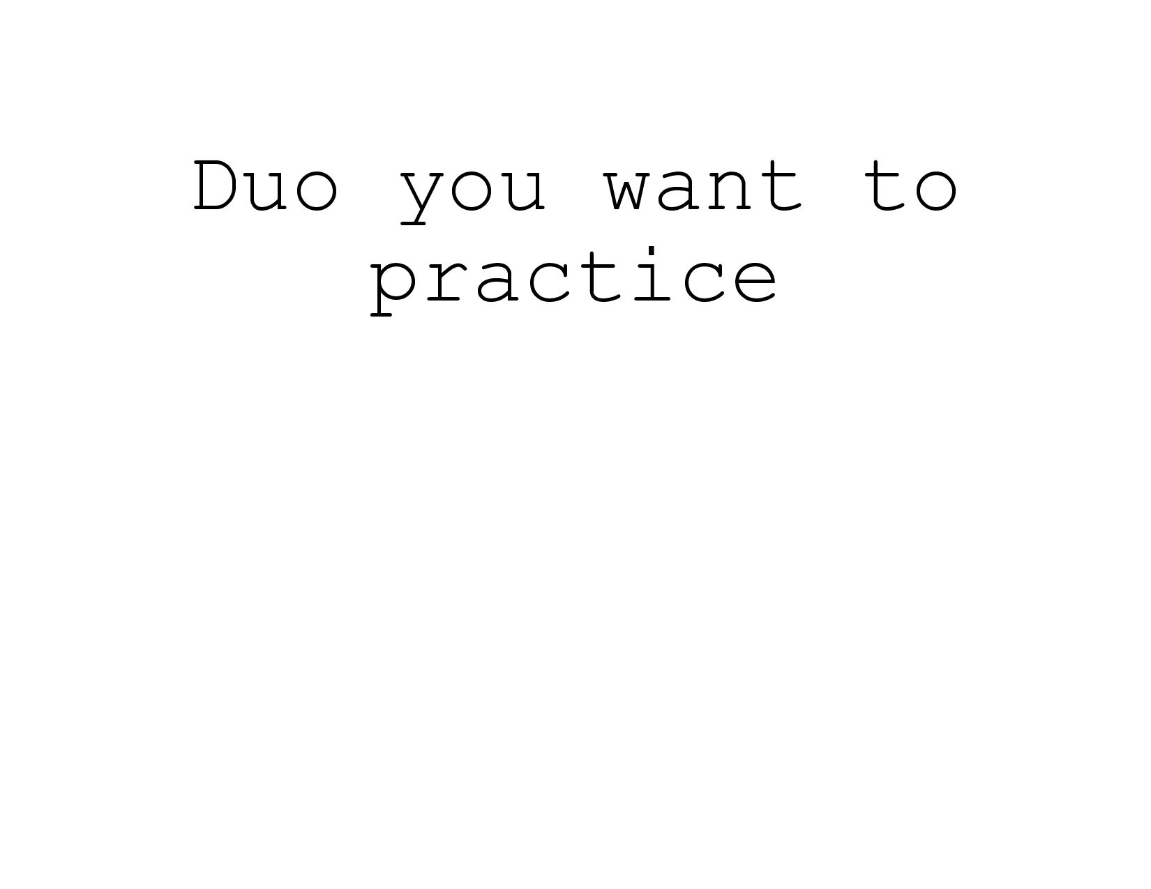 duo-you-want-to-practice-spanish-speaker-deck