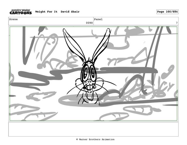 Scene
0090
Panel
7
Weight For It David Shair Page 166/684
© Warner Brothers Animation
