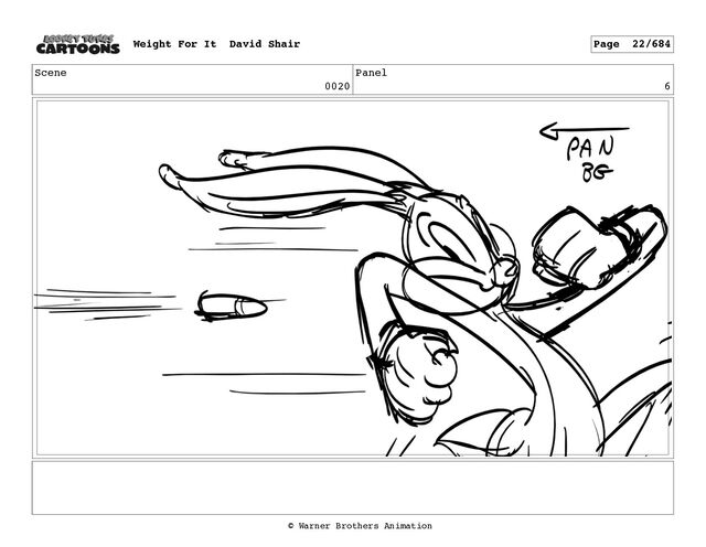 Scene
0020
Panel
6
Weight For It David Shair Page 22/684
© Warner Brothers Animation
