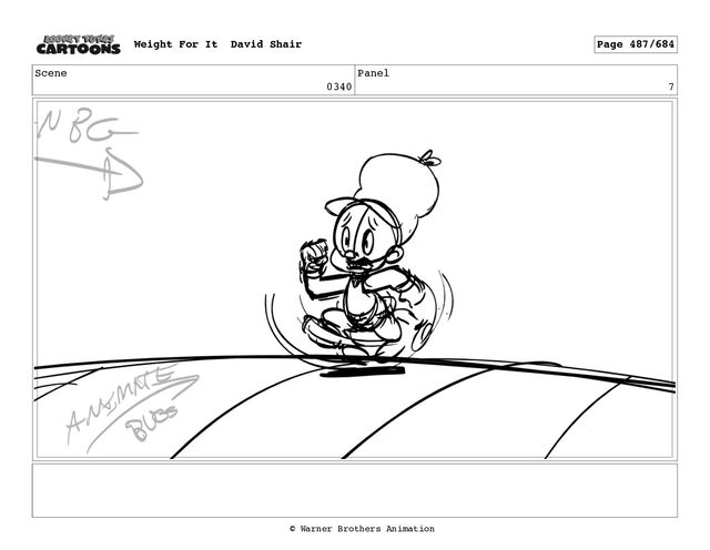 Scene
0340
Panel
7
Weight For It David Shair Page 487/684
© Warner Brothers Animation
