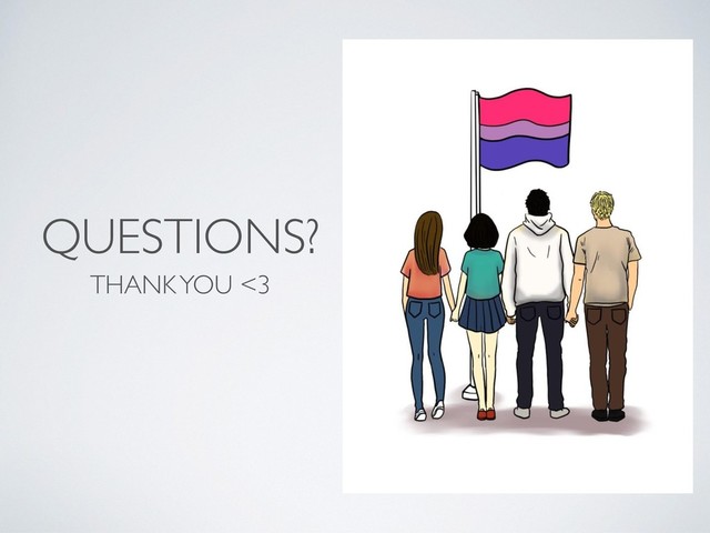 QUESTIONS?
THANK YOU <3
