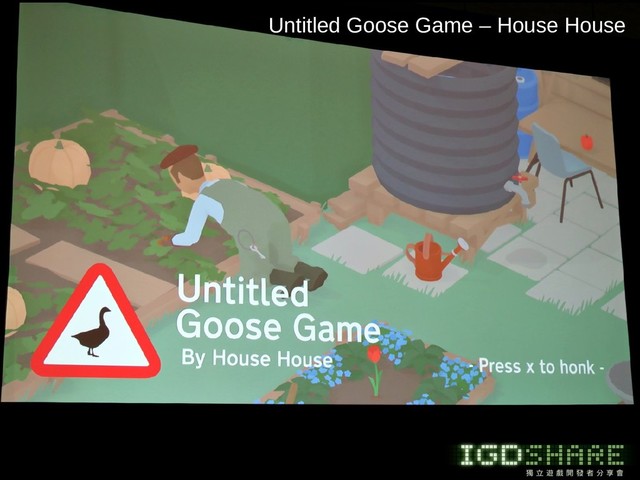 Untitled Goose Game – House House
