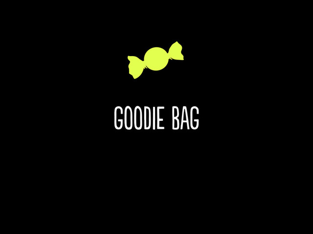 goodie bag
