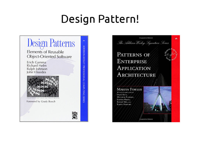 Design Pattern!
