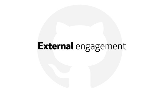 !
External engagement
