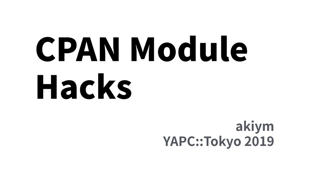 CPAN Module Hacks
