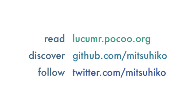 lucumr.pocoo.org
github.com/mitsuhiko
twitter.com/mitsuhiko
read
discover
follow

