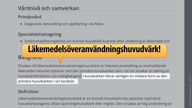 Jonas Söderström • 2023
Läkemedelsöveranvändningshuvudvärk!
