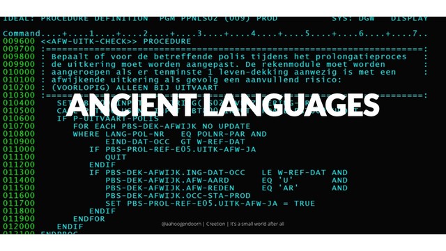 ANCIENT LANGUAGES
@aahoogendoorn | Creetion | It's a small world after all
