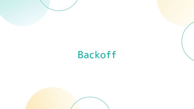 Backoff
