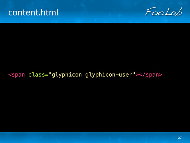 content.html
27
<span class="glyphicon glyphicon-user"></span>
