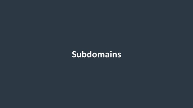Subdomains

