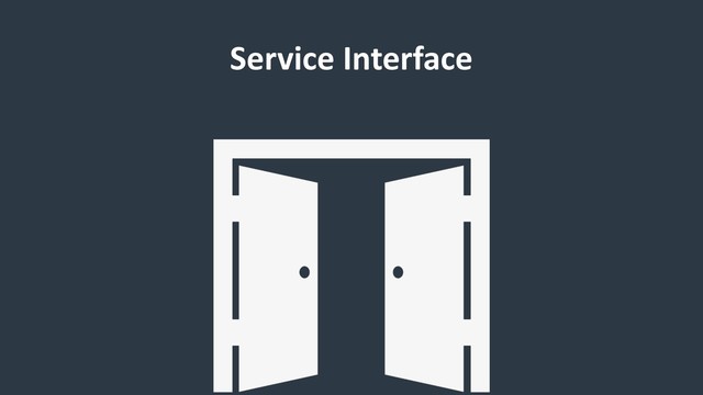 Service Interface
