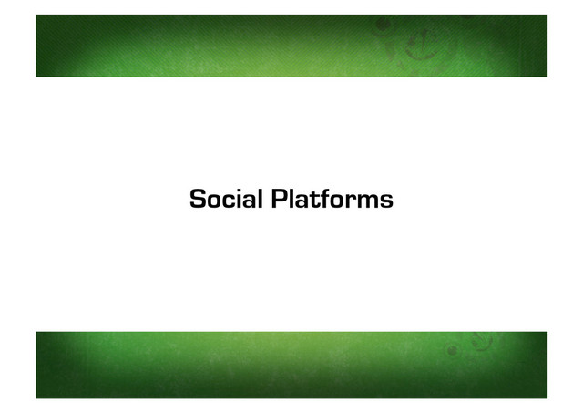 Social Platforms
