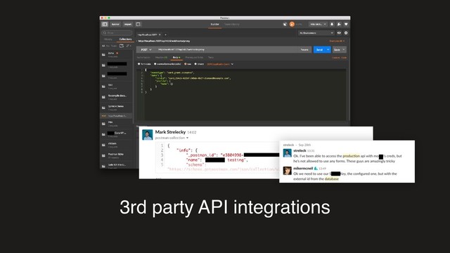 3rd party API integrations

