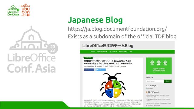 https://ja.blog.documentfoundation.org/
Exists as a subdomain of the official TDF blog
Japanese Blog

