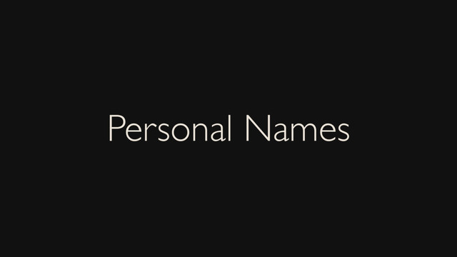Personal Names
