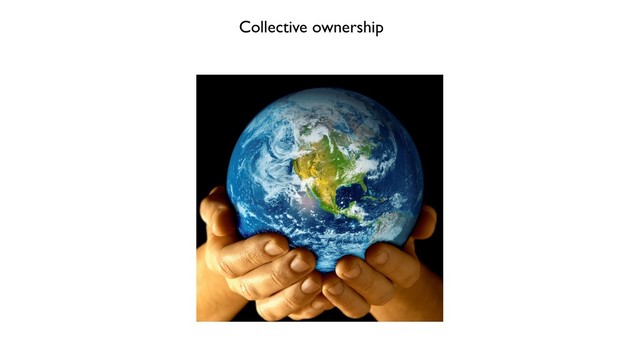 Collective ownership
