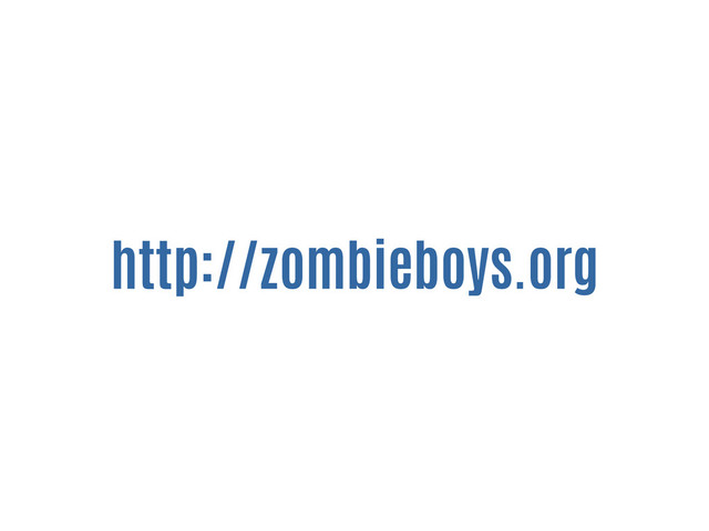 http://zombieboys.org

