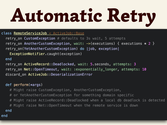 Automatic Retry
