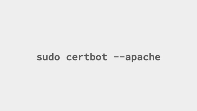 sudo certbot --apache
Your Twitter Handle Here
