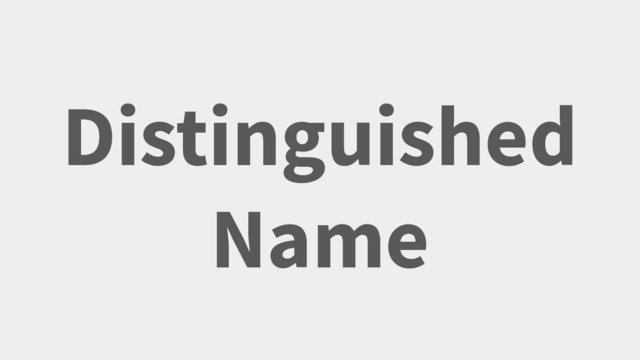 Distinguished
Name
Your Twitter Handle Here
