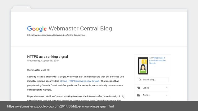 https://webmasters.googleblog.com/2014/08/https-as-ranking-signal.html
