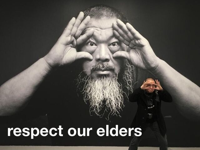 respect our elders
