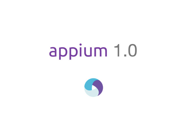 appium 1.0
