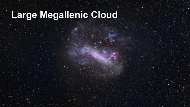 Large Megallenic Cloud

