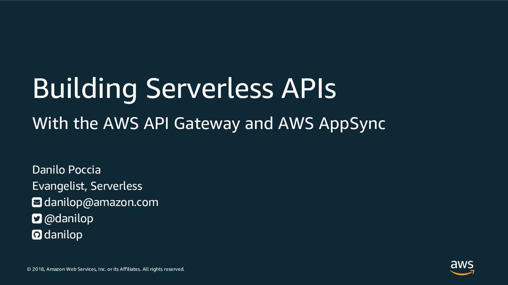 Building Serverless APIs with the Amazon API Gateway and AWS AppSync