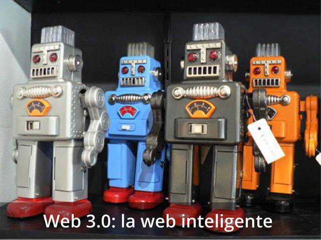 Inicios
Web 3.0: la web inteligente
