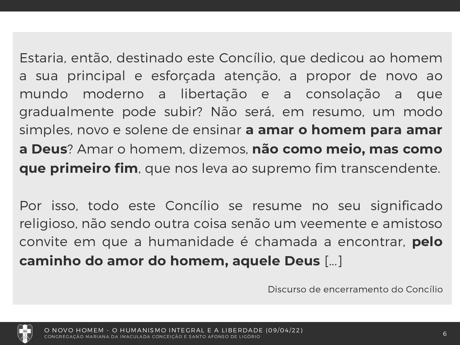 O Novo Homem - Humanismo Integral e a Liberdade - Speaker Deck