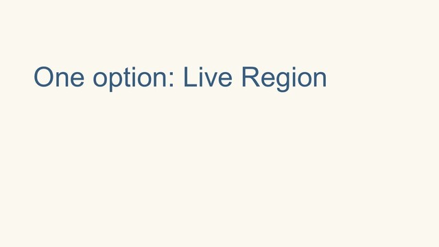 One option: Live Region
