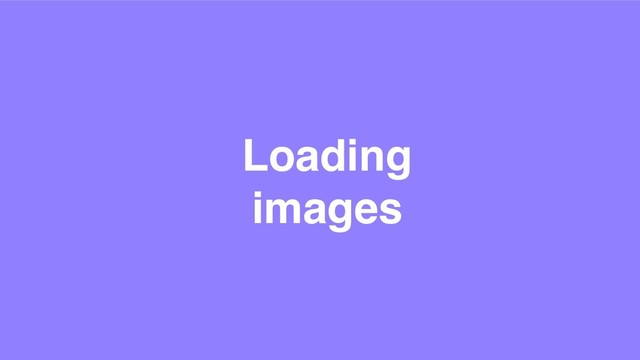 Loading
images
