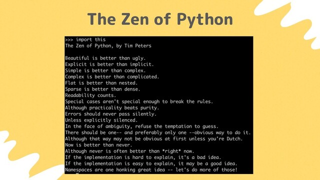 The Zen of Python
