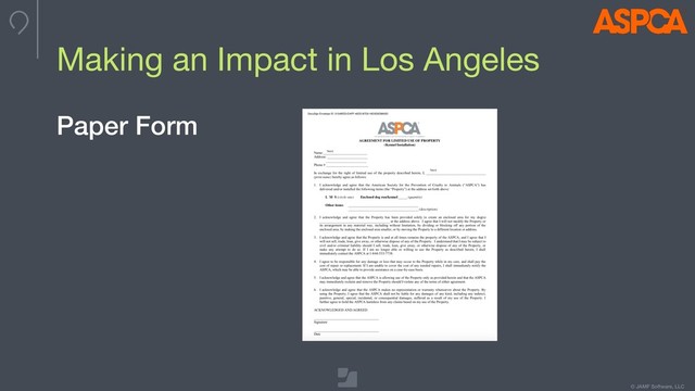 © JAMF Software, LLC
Making an Impact in Los Angeles
Paper Form
