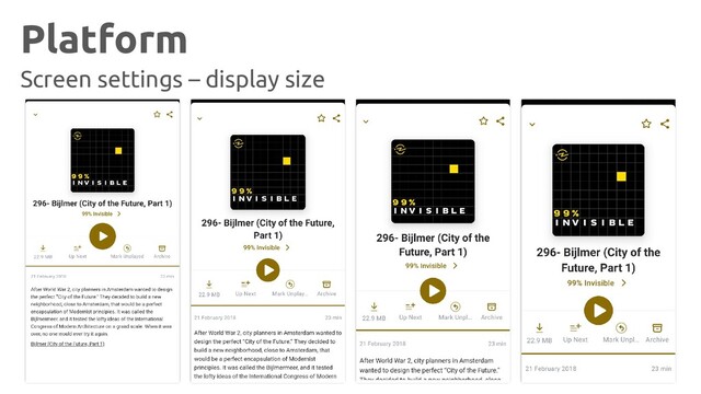 Platform
Screen settings – display size
